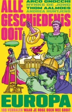 Alle Geschiedenis Ooit - Europa