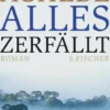 Alles zerfällt