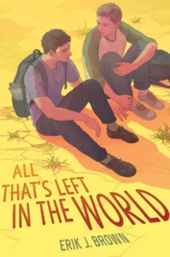 All That’s Left in the World