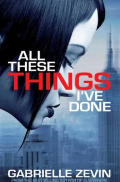 All These Things I've Done