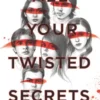 All Your Twisted Secrets