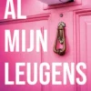 Al mijn leugens