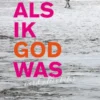 Als ik God was