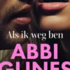Als ik weg ben