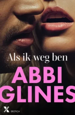 Als ik weg ben