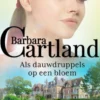 Als dauwdruppels op een bloem