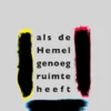 als de Hemel genoeg ruimte heeft