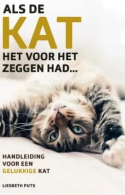 Als de kat het voor het zeggen had