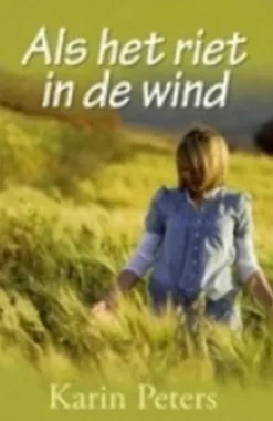 Als het riet in de wind