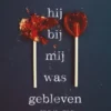 Als hij bij mij was gebleven