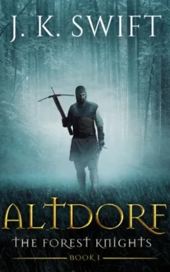 ALTDORF (The Forest Knights)