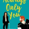 Always Only You