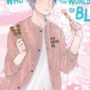 A Man Who Defies the World of BL, Vol. 5 (Yaoi Manga)
