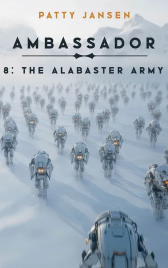 Ambassador 8: The Alabaster Army