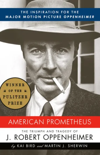 American Prometheus (Pulitzer Prize Winner)