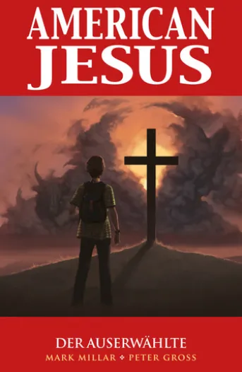 American Jesus, Band 1 - Der Auserwählte