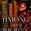 Among the Thorns
