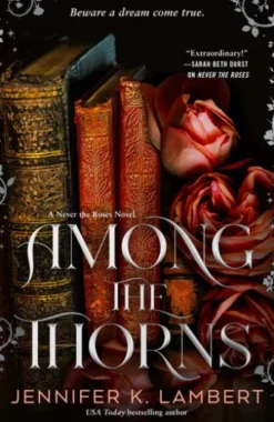 Among the Thorns