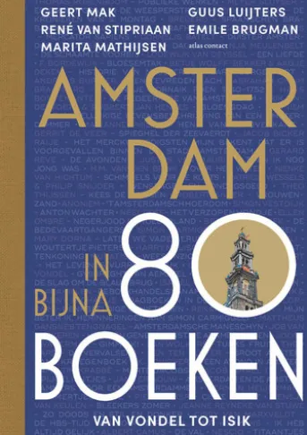 Amsterdam in bijna 80 boeken