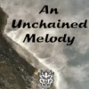 An Unchained Melody