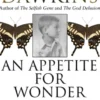 An Appetite For Wonder: The Making of a Scientist
