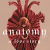Anatomy: A Love Story