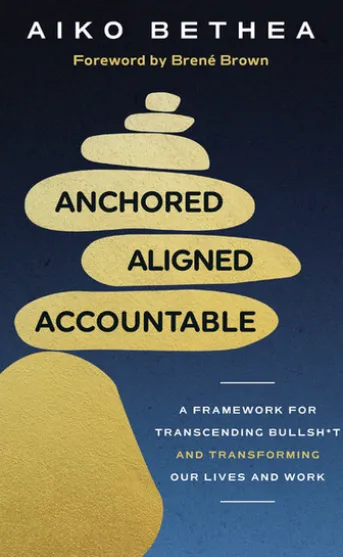 Anchored, Aligned, Accountable