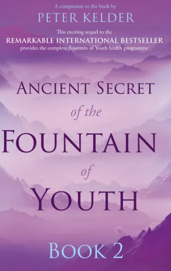Ancient Secret of the Fountain of Youth Book 2