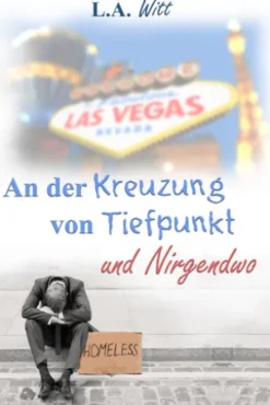 An der Kreuzung von Tiefpunkt und Nirgendwo