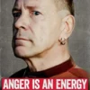 Anger is an Energy: My Life Uncensored