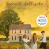 Anna dai capelli rossi. Racconti dall'isola - Prima della guerra