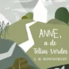 Anne, a de Tellas Verdes