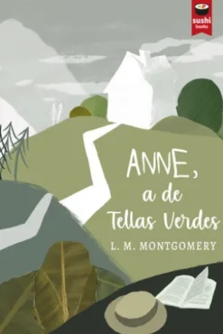 Anne, a de Tellas Verdes