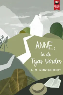Anne, la de Tejas Verdes