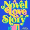 A Novel Love Story