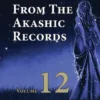 Answers From The Akashic Records Vol 12
