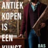 Antiek kopen is een kunst