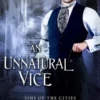 An Unnatural Vice