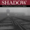 A Past Without Shadow