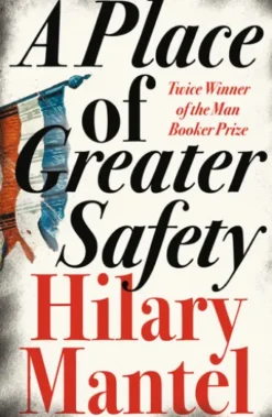 A Place of Greater Safety