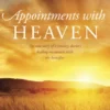 Appointments with Heaven