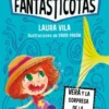 Aprender a leer con Las Fantasticotas 1. Vera y la sorpresa de la pecera