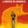 A profecía do armadillo