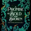 A Promise so Bold and Broken