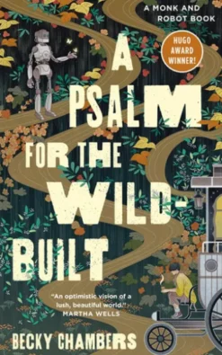 A Psalm for the Wild-Built