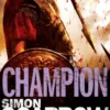 Arena: Champion (Part Five of the Roman Arena Series)