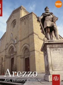 Arezzo. Art, History, Culture