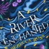A River Enchanted