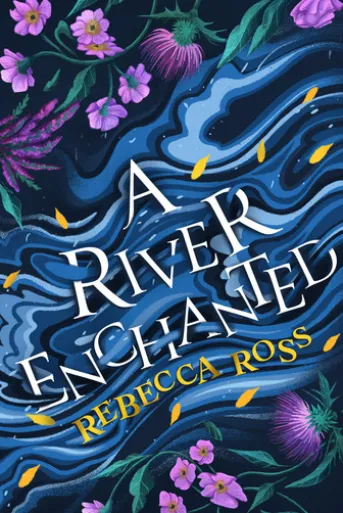 A River Enchanted