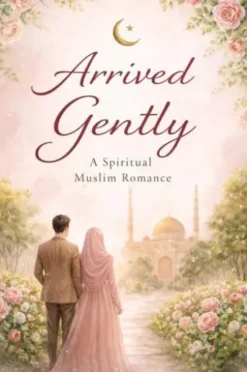 Arrived Gently
